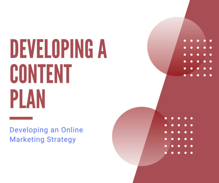 Developing a Content Pla
